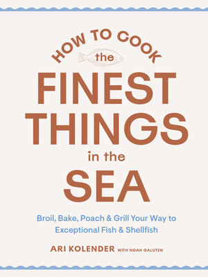 cover image of How to Cook the Finest Things in the Sea